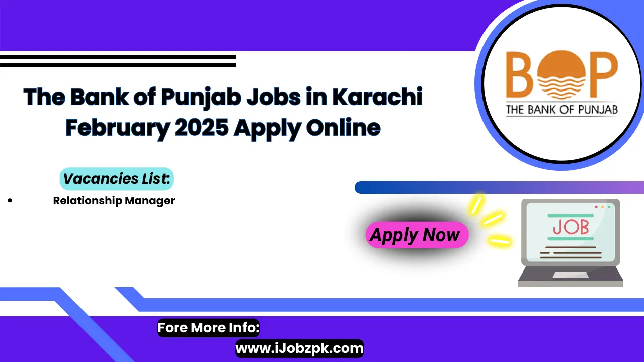 The Bank of Punjab Jobs in Karachi February 2025 Apply Online