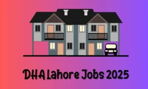 DHA Lahore Jobs 2025