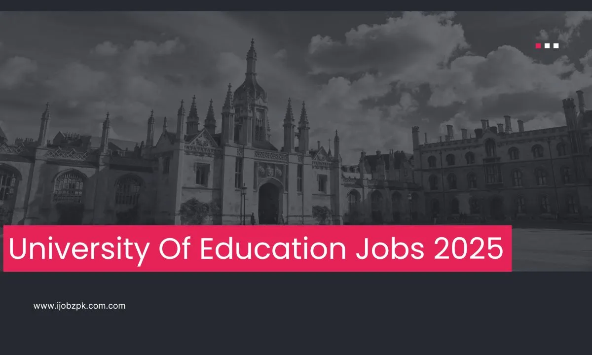 University of Education Jobs 2025